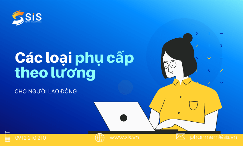 Các loại phụ cấp theo lương cho người lao động